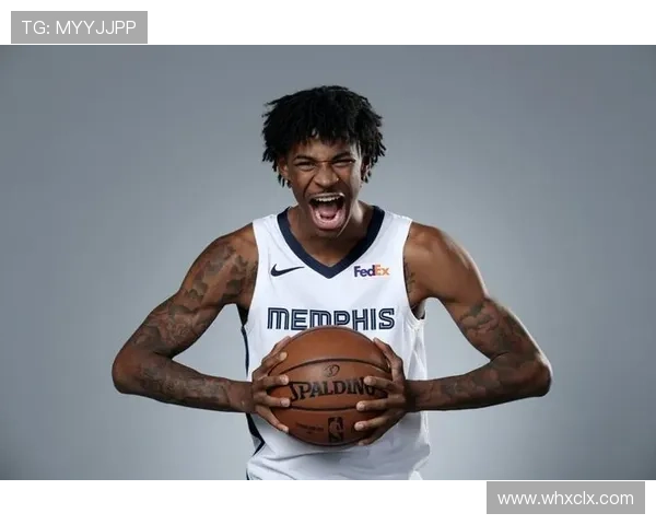 贾·莫兰特无球跑动提升进攻效率明显优于季后赛对手